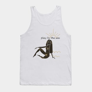 Play by the Sea goddess Tank Top